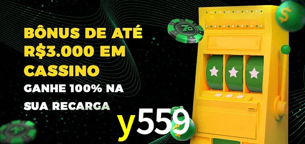 y559 melhor bônus de depósito